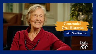 Nan Keohane - Centennial Oral Histories video