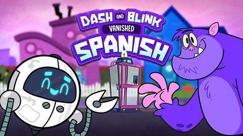 Dash and Blink: Vanished Spanish