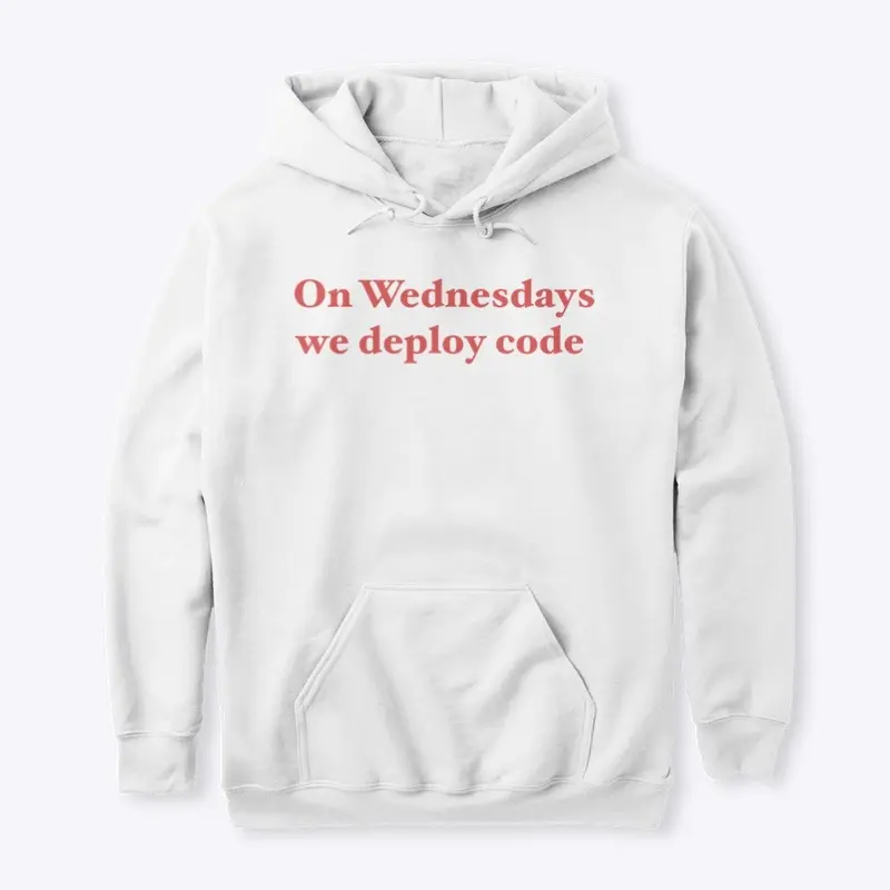 On Wednesdays we deploy code (on white)