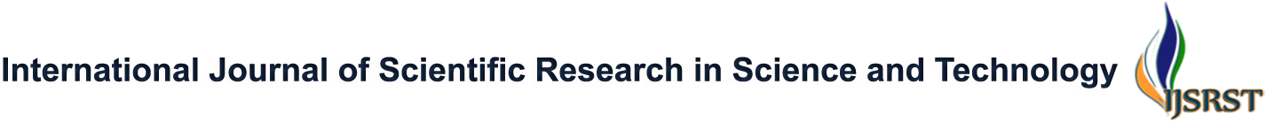 International Journal of Scientific Research in Science and Technology