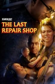 The Last Repair Shop (2024) 