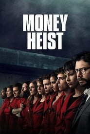 La casa de papel – Money Heist (2017)