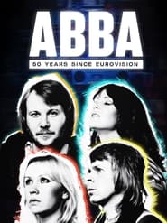 ABBA: 50 Years Since Eurovision (2024) 