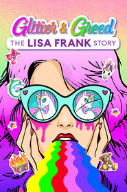 Glitter and Greed: The Lisa Frank Story (2024) 