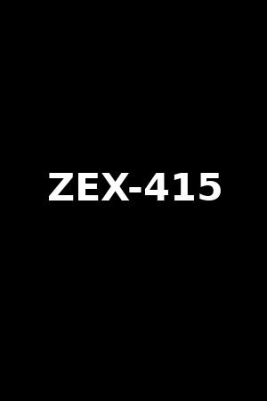 ZEX-415