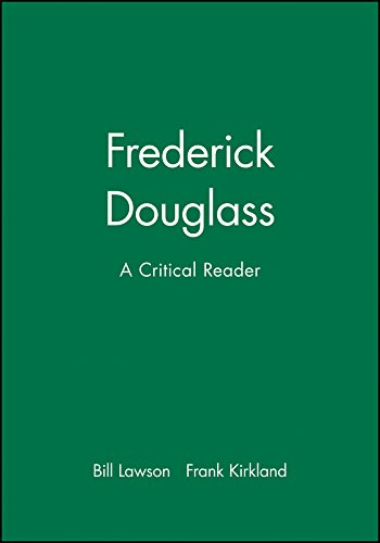 Frederick Douglass: A Critical Reader (Blackwell Critical Reader)