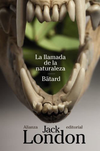 La llamada de la naturaleza  Batard / The Call of the Wild and Batar