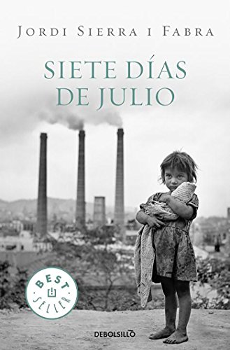 Siete Dias de Julio / Seven Days of July (Best Seller (Debolsillo))