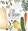 C'est de saison ! A chaque mois ses fruits et lgumes par Ducass