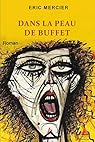 Dans la peau de Buffet par Mercier