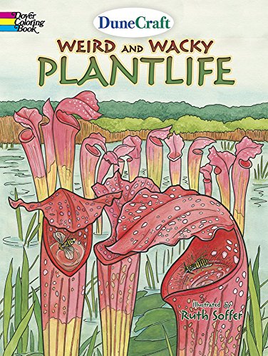 DuneCraft Weird and Wacky Plantlife (Dover Coloring Books for Children)