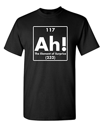 Ah! The Element Of Surprise science gift idea Novelty Geek Mens funny T Shirts