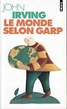 Le monde selon Garp par Irving