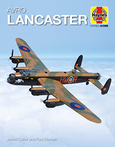 Avro Lancaster (Haynes Icons) Hardcover – 2 Feb. 2020