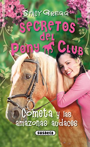 Cometa y las amazonas audaces Paperback – 31 March 2010