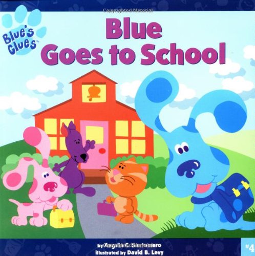 Blue Goes to School (Blue's Clues)