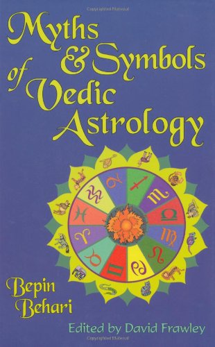 Myths & Symbols of Vedic Astrology