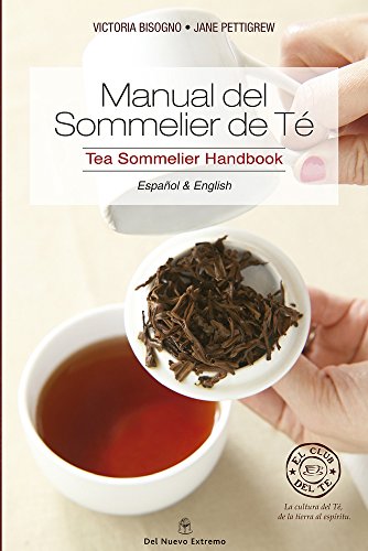 Manual del Sommelier de Té (Spanish Edition)