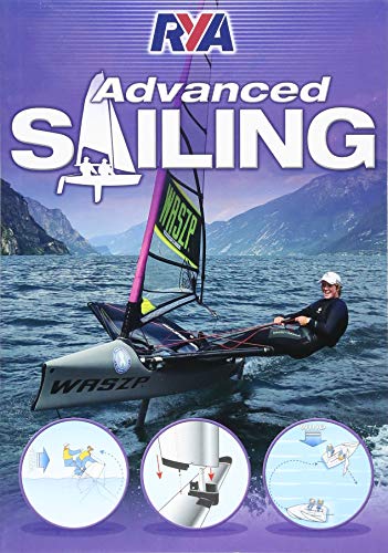 RYA Advanced Sailing Paperback – 1 Feb. 2019