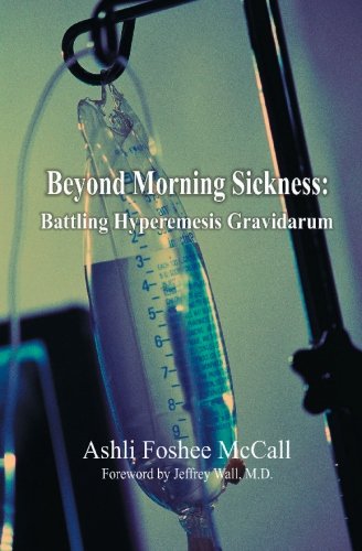 Beyond Morning Sickness: Battling Hyperemesis Gravidarum