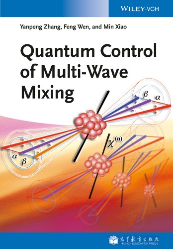 Quantum Control of Multi–Wave Mixing Hardcover – 4 Sept. 2013