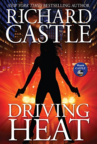 Driving Heat (Nikki Heat, 7)