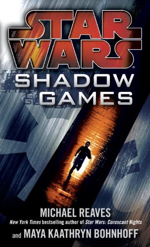 Shadow Games (Star Wars) (Star Wars - Legends)