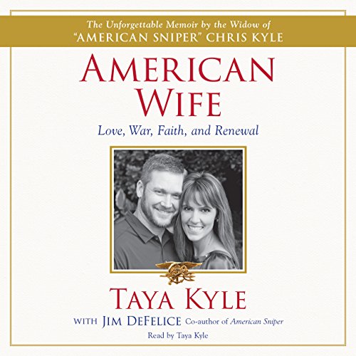 American Wife: A Memoir of Love, War, Faith, and Renewal