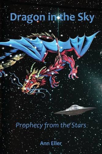 Dragon in the Sky: Prophecy from the Stars