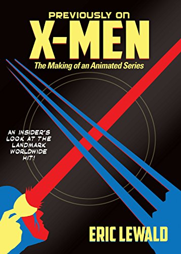 Previously on X-Men: The Making of an Animated Series Hardcover – November 1, 2017