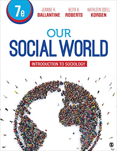 Our Social World: Introduction to Sociology