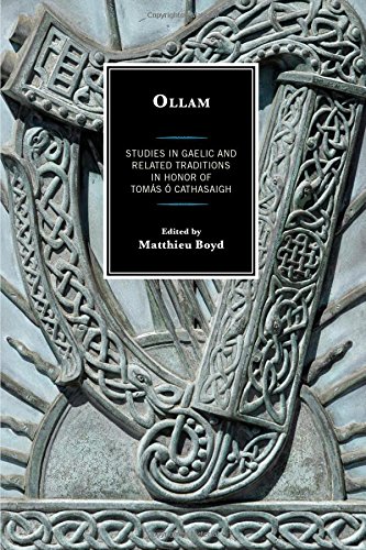 Ollam: Studies in Gaelic and Related Traditions in Honor of Tomás Ó Cathasaigh (The Fairleigh Dickinson University Press Celtic Publication Series)