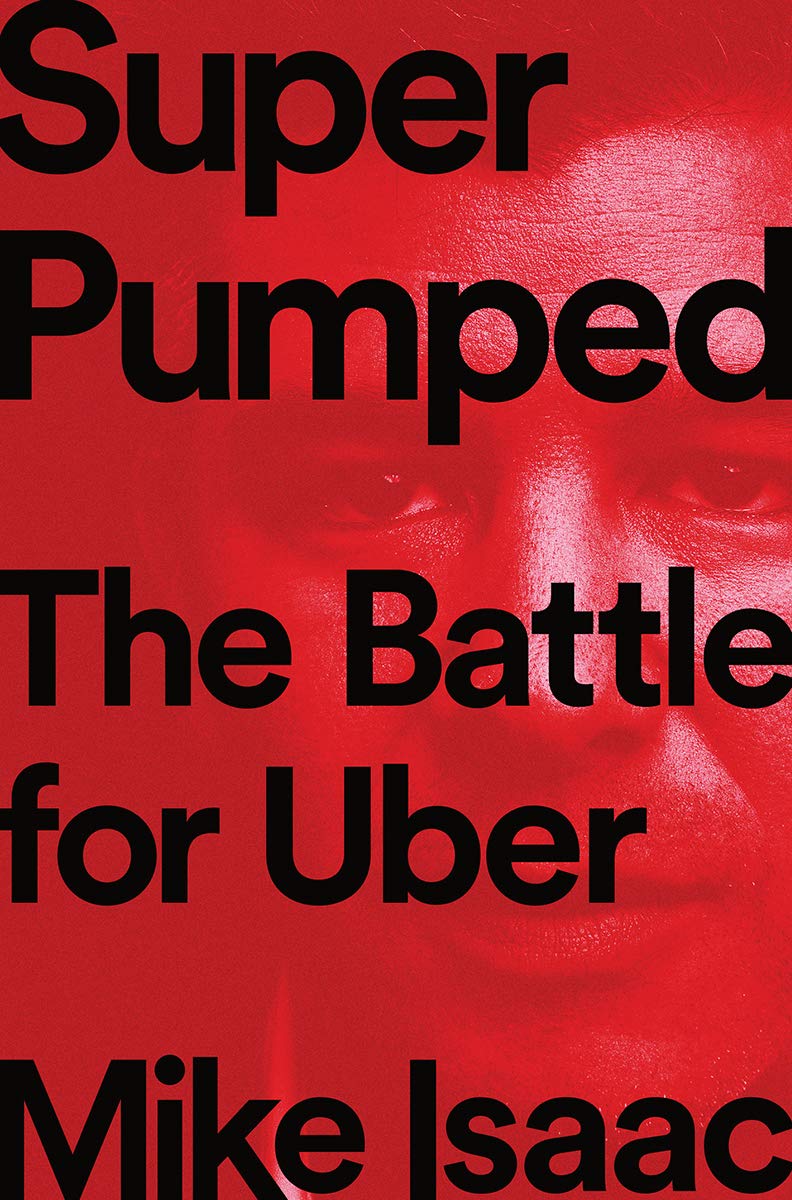 Cover of Super Pumped: The Battle for Uber