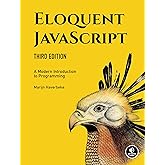 Eloquent JavaScript, 3rd Edition: A Modern Introduction to Programming