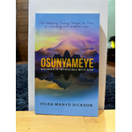 OSUNYAMEYE-meaning Nothing is impossible with God!