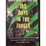 100 Days in the Jungle by Ohler/Hall