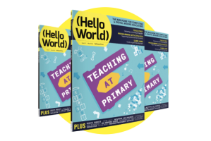 Three copies of Hello World Issue 21