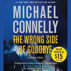 The Wrong Side of Goodbye Audibook, by Michael Connelly