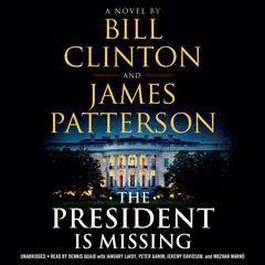 The President Is Missing: A Novel Audibook, by Bill Clinton