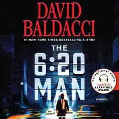 The 6:20 Man: A Thriller Audibook, by David Baldacci