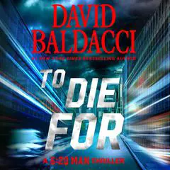 To Die For Audibook, by David Baldacci