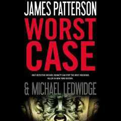 Worst Case Audibook, by James Patterson