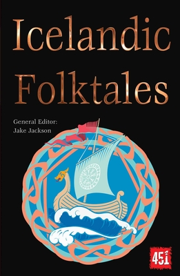 Icelandic Folktales (The World's Greatest Myths and Legends)