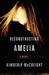 Reconstructing Amelia by Kimberly McCreight