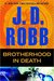 Brotherhood in Death (In Death, #42) by J.D. Robb