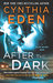 After the Dark (Killer Instinct, #1) by Cynthia Eden