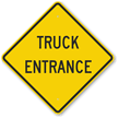 TRUCK ENTRANCE Sign