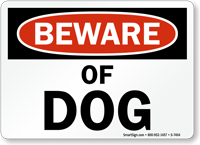 Beware Of Dog Sign