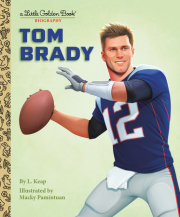 Tom Brady: A Little Golden Book Biography 