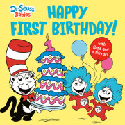 Happy First Birthday! With Dr. Seuss Babies 